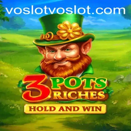 Discover the Exciting World of 3potsRiches: A Journey with Voslot