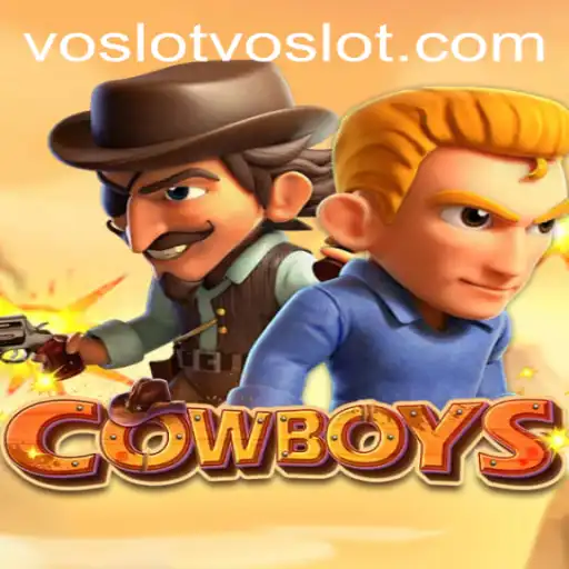 Exploring the Thrilling World of COWBOYS: A Game by Voslot