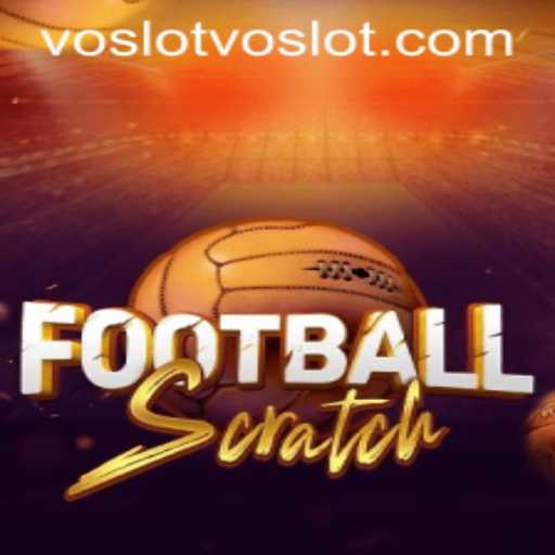 Discover FootballScratch: Unveiling an Innovative Game by Voslot