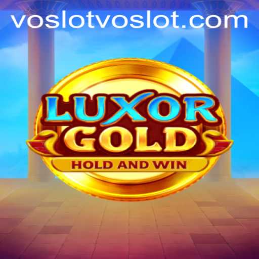 Exploring LuxorGold: A Comprehensive Guide to Voslot's Exciting Game